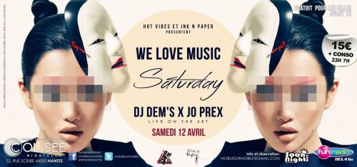 ★ WE LOVE MUSIC ★ Samedi 12 avril ★ au Colisée (Nantes)