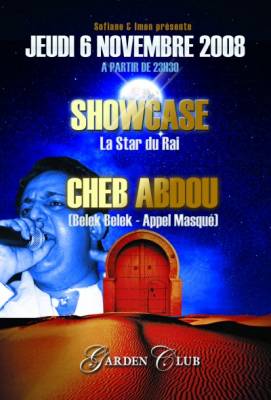 SHOWCASE DE LA STAR CHEB ABDOU CE JEUDI AU GARDEN CLUB