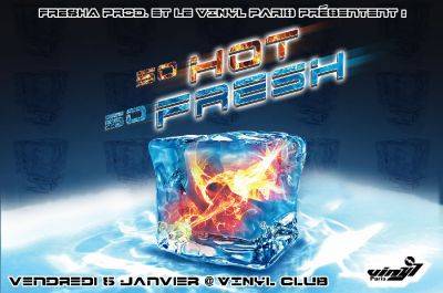 SO HOT SO FRESH