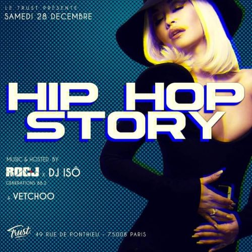 HIP HOP STORY (GRATUIT POUR TOUS AVANT 1H00)