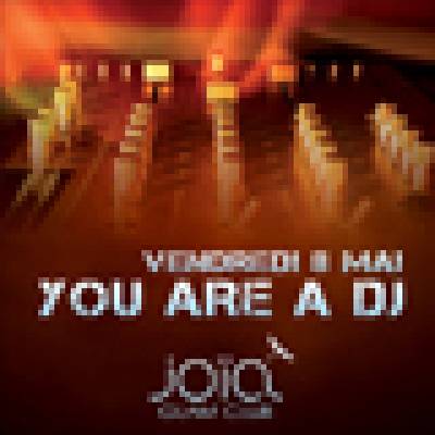YOU ARE A DJ