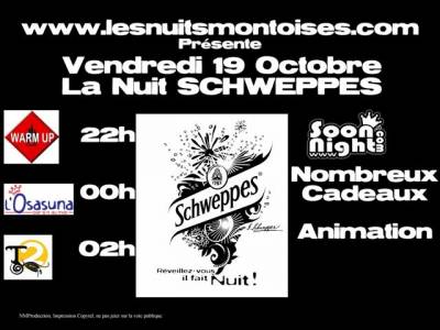 Nuit SCHWEPPES