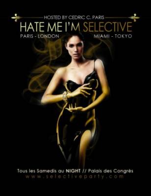HATE ME I’M SELECTIVE AU NIGHT PALAIS DES CONGRES