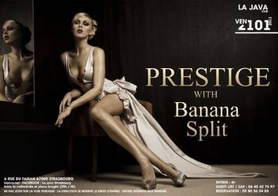 Prestige With Banana Split