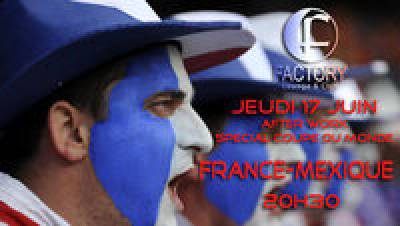 AFTER WORK COUPE DU MONDE AU FACTORY
