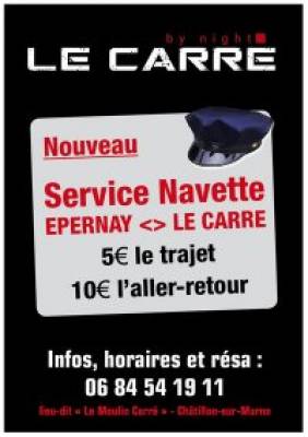 SoirÉe **clubbing** @ Le CarrÉ