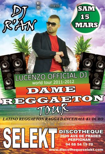 DAME REGGAETON tour ,mix by DJ R’AN