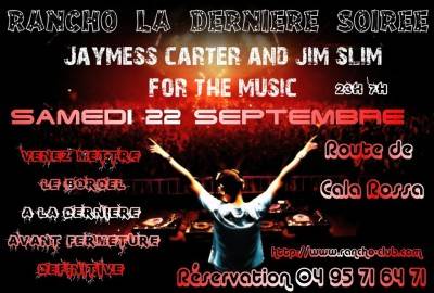 La dèrniere avant fermeture definitive avec Jaymess Carter & Jimmy Medda !! Ready @ Ranch