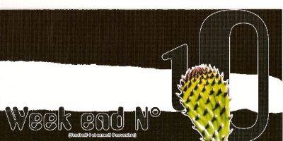 Week End N°10