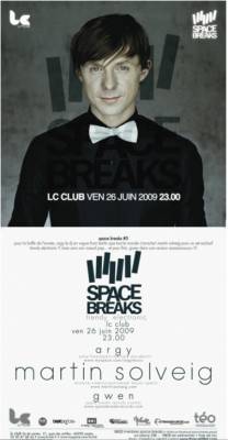 SPACE BREAKS PARTY #5 MARTIN SOLVEIG/ARGY/GWEN
