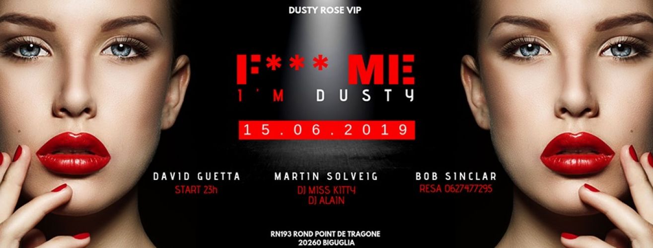 F*** ME I’M DUSTY ROSE VIP