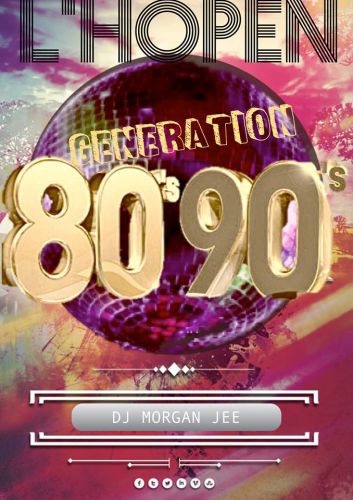 SOIRÉE GENERATION 80, 90