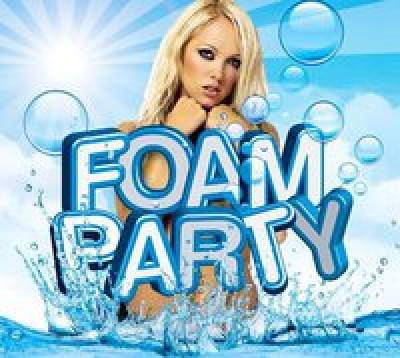 Soirée Mousse – FOAM Party