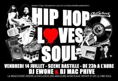 HIP HOP LOVES SOUL avec DJ EWONE et DJ MAC PHIVE