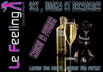 VODKA , SEX et DECADENCE