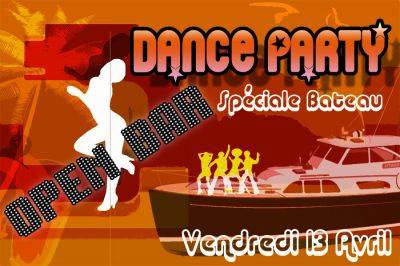-OPEN BAR- Dance Party Spéciale Bateau