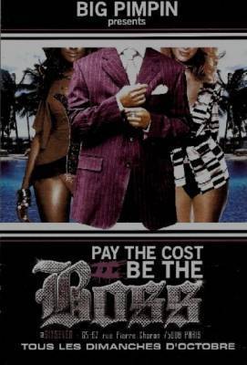 PAY THE COST TO BE THE BOSS
