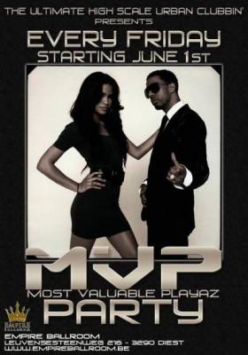 Ultimate high scale urban clubbing:The MVP party
