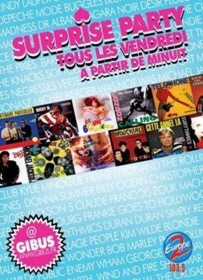 La gibus fait sa SURPRISE PARTY