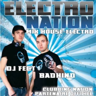 Electro Nation – Dj Fect & Badkind