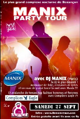 Manix Party tour