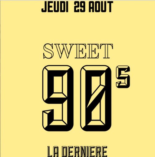 LA DERNIÈRE SWEET 90’S