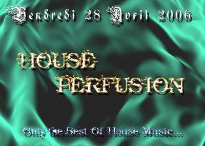 House Perfusion