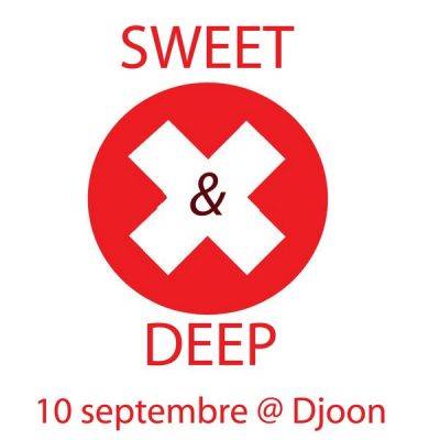 Sweet ‘ Deep