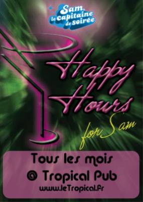 Happy hours for sam