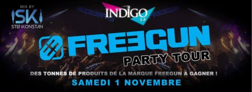 Soirée FREEGUN PARTY  @ INDIGO 2.0