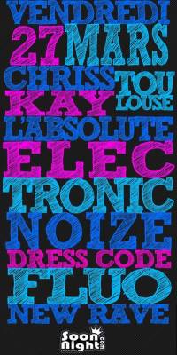 Electronic Noize (Dress Code : Fluo/New Rave)