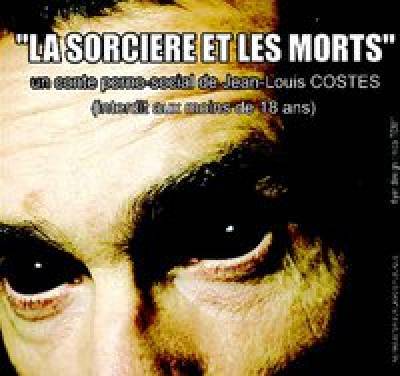 LA SORCIÈRE & LES MORTS