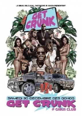 GET CRUNK The first crunk party in town