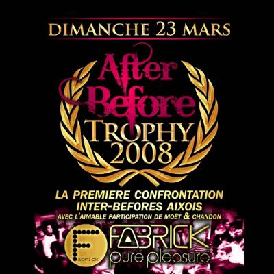 AFter before Trophy 2008