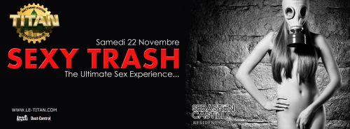 ★ SEXY TRASH ★