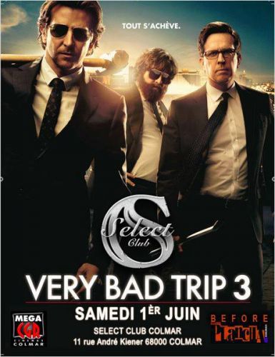 VERY BAD TRIP 3