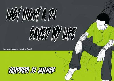 Last Night a DJ saved My Life