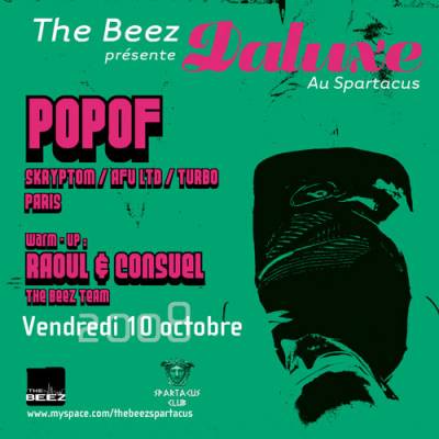 VENDREDI 10 Octobre : The Beez présente DALUXE au Spartacus avec POPOF
