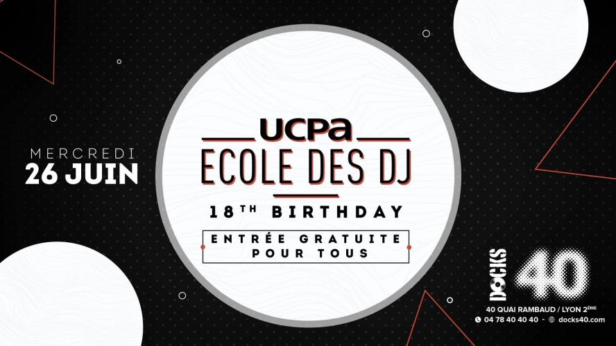 18Th Birthday – UCPA Ecole des DJ