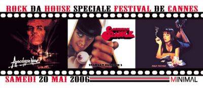 Rock Da House speciale Festival de CANNES