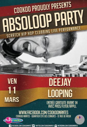 Absoloop Party // Deejay Looping