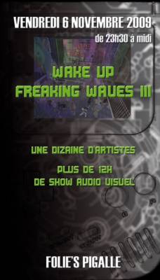 WAKE UP FREAKING WAVES 3
