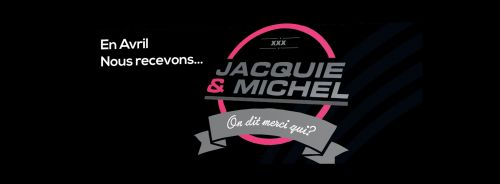 Merci qui ? Jacquie et Michel !