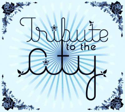 Tribute to the City