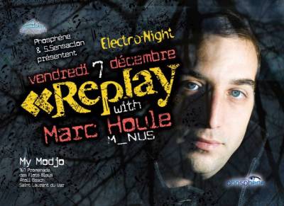 REPLAY w/ MARC HOULE, LAURENT N., REDJ