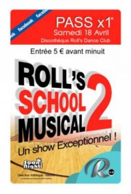 Roll’s School Musical 2 !