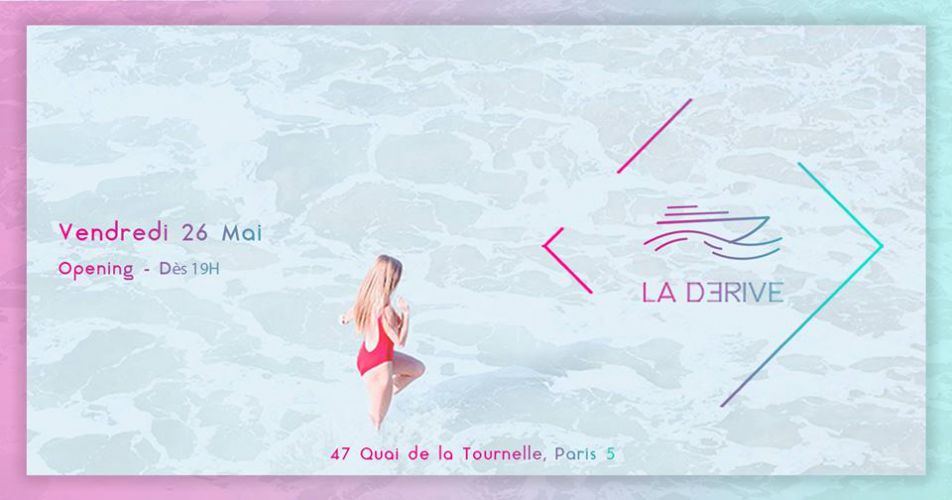 La Dérive ~ Opening