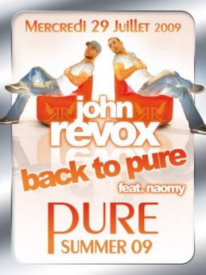 Back to Pure @ John Revox feat Naomy