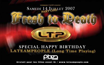 FRESH TO DEATH LATEAMPEOPLE ‘S  BIRTHDAY