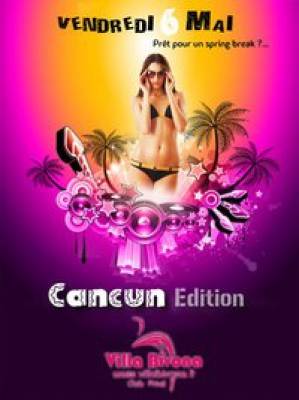 Cancun, Spring Break edition